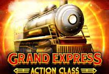 Play Grand Express Action Class slot